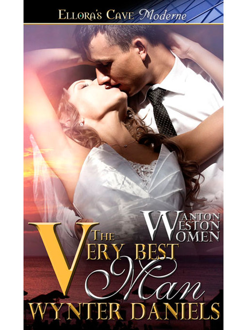 Title details for The Very Best Man by Wynter Daniels - Available